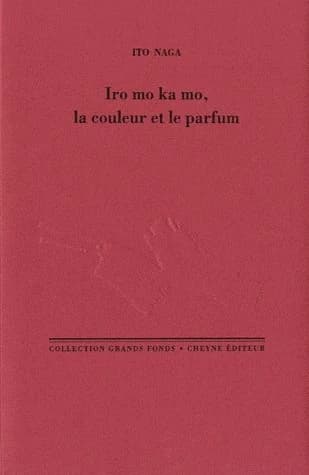 Iro mo ka mo, la couleur et le parfum