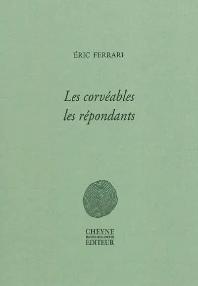 Les corvéables, les répondants