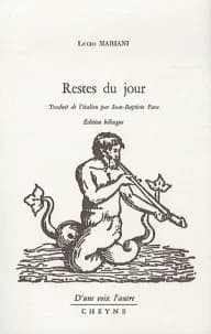 Restes du jour (Éd. bilingue) Lucio Mariani ; traduit de l'italien par Jean-Baptiste Para ; préface de Dominique Grandmont