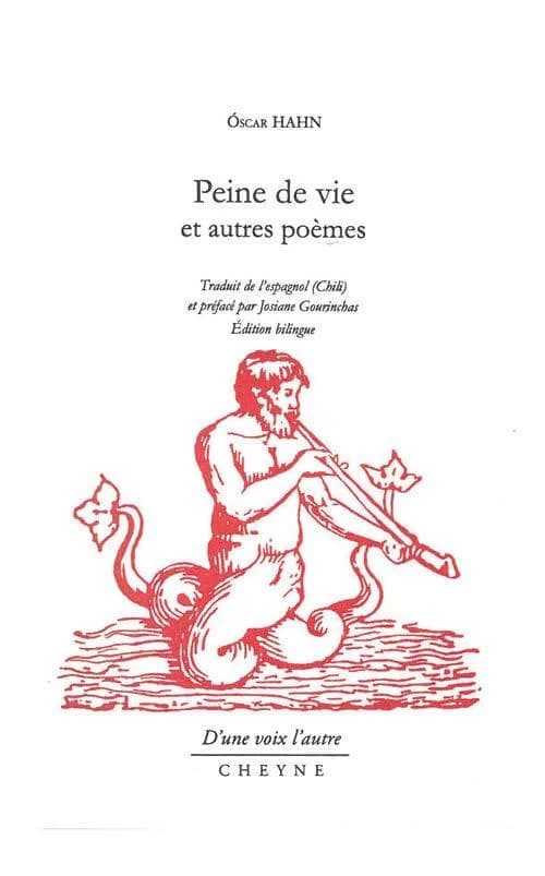 Pleine de vie : et autres poèmes (Éd. bilingue) Óscar Hahn ; traduit de l'espagnol (Chili) et préfacé par Josiane Gourinchas
