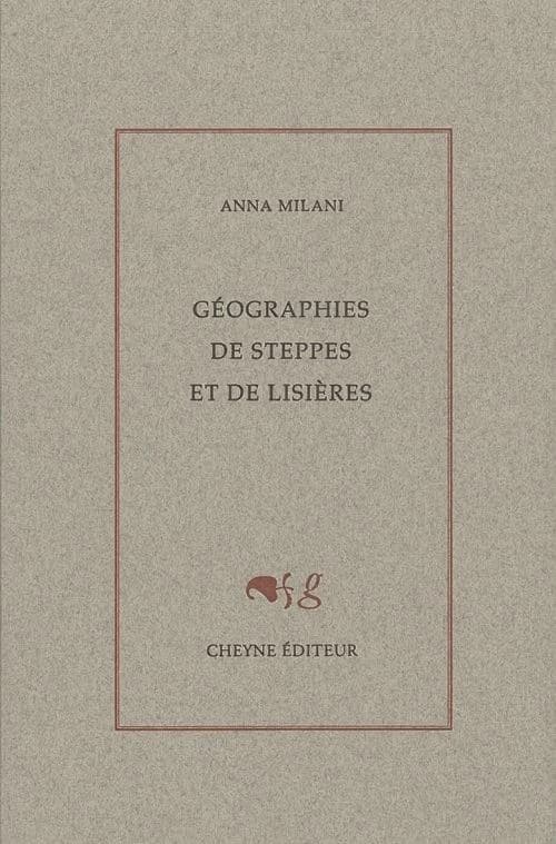 Géographies de steppes et de lisières