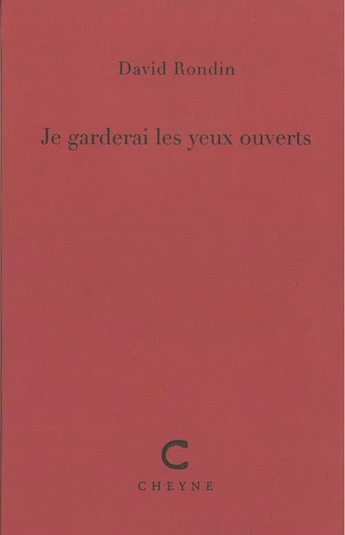 Je garderai les yeux ouverts