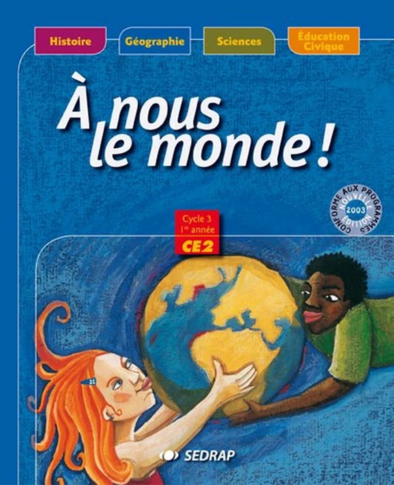 A NOUS LE MONDE CE2 MANUEL DE L'ELEVE (PROGRAMME MAROCAIN)