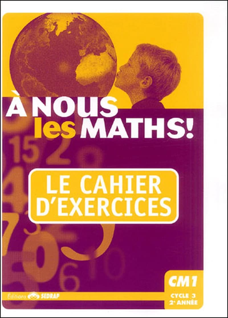 A NOUS LES MATHS CM1 CAHIER-LIVRE (PROGRAMME MAROCAIN)