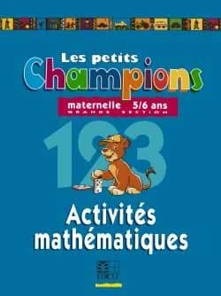 Activités mathématiques : maternelle 5-6 ans, grande section