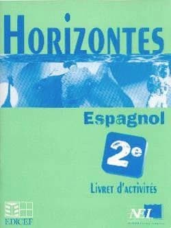 Horizontes : espagnol, 2e : livret d'activités