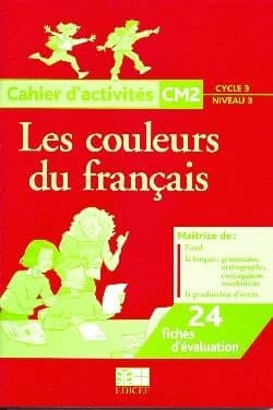 Les couleurs du français ; CM2 ; cycle 3