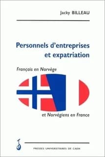 Personnels d'entreprises et l'expatriation : Français en Norvège et Norvégiens en France