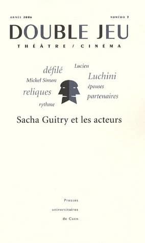 Sacha Guitry et les acteurs