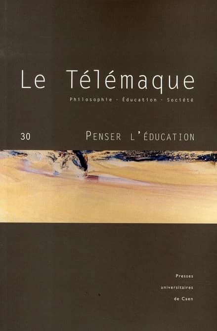Le Télémaque n.30 : penser l'éducation