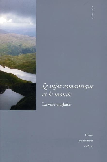 Le sujet romantique et le monde : la voie anglaise