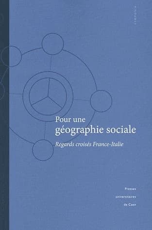 Pour une géographie sociale : regards croisés France-Italie