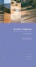 Le train d'Ajaccio : roman