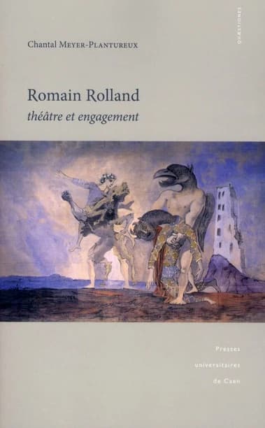 Romain Rolland : théâtre et engagement