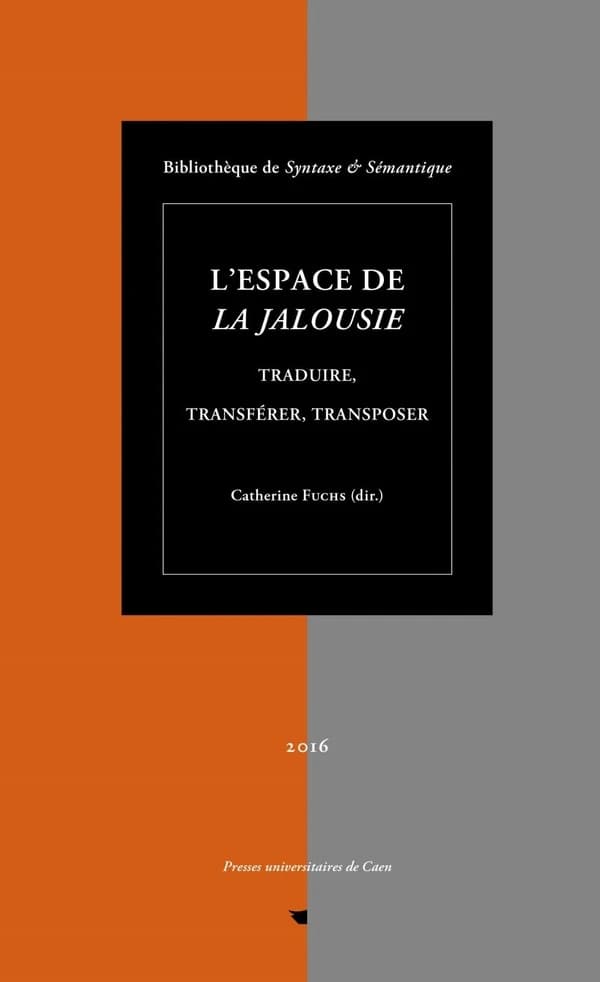 L'espace de "La jalousie" : traduire, transférer, transposer