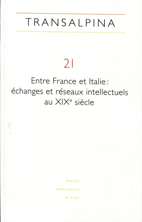 Entre France et Italie : échanges et réseaux intellectuels au XIXe siècle