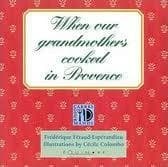 When our grandmothers cooked in Provence