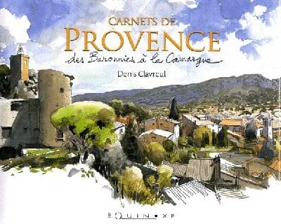 Carnets de Provence : des Baronnies à la Camargue