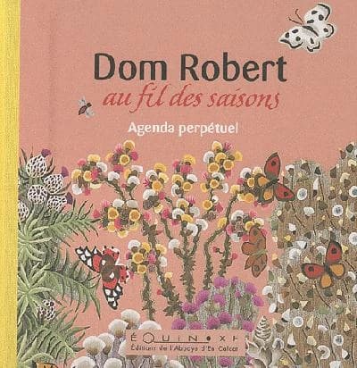 Agenda perpétuel Dom Robert au fil des saisons