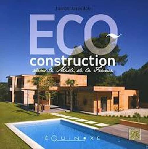 Éco-construction dans le Midi de la France
