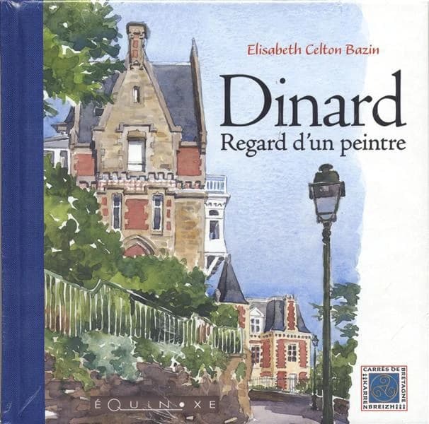 Dinard : regard d'un peintre