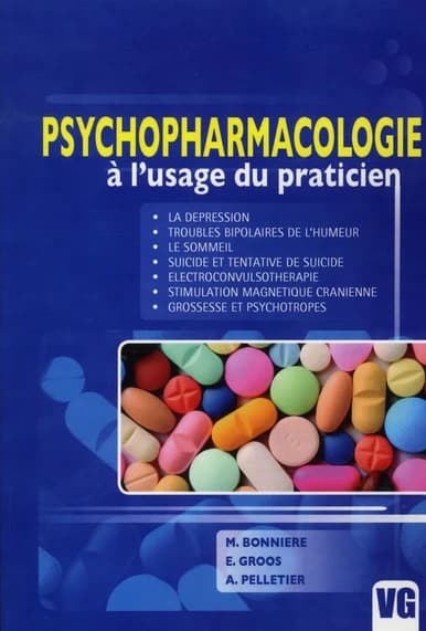 Psychopharmacologie à l'usage du praticien