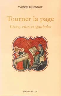 Tourner la page : livre, rites et symboles (2e éd.) Yvonne Johannot