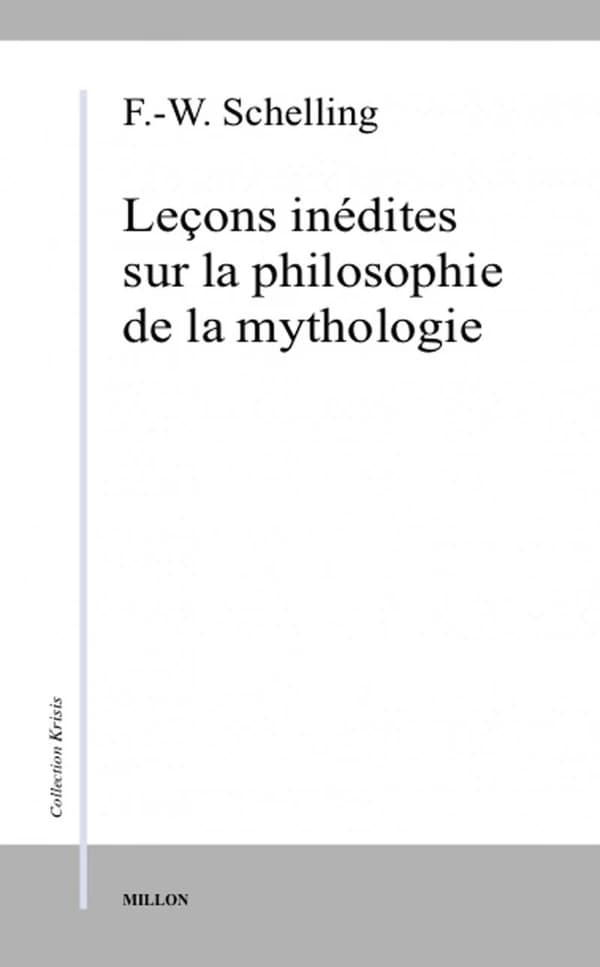 Leçons inédites sur la philosophie de la mythologie