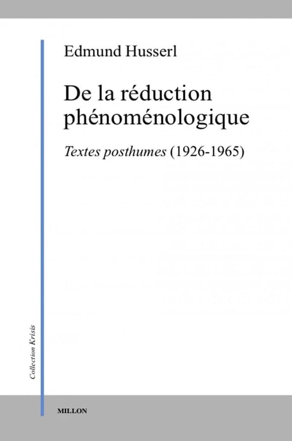 De la réduction phénoménologique : textes posthumes, 1926-1935