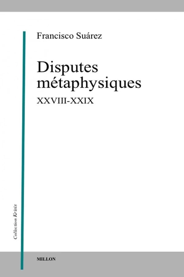 Disputes métaphysiques XXVIII-XXIX