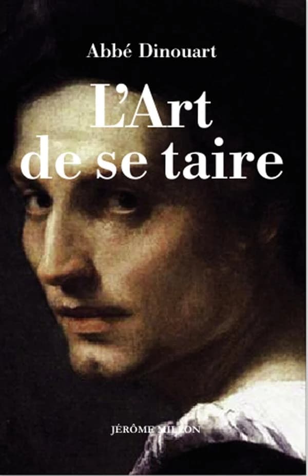 L'art de se taire : 1771 (7e éd.) abbé Dinouart ; texte présenté par Jean-Jacques Courtine et Claudine Haroche