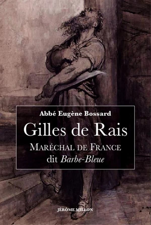 Gilles de Rais, Maréchal de France, dit Barbe-Bleue