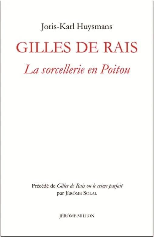 Gilles de Rais : la sorcellerie en Poitou