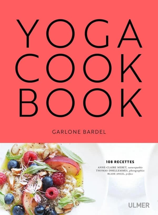 Yoga cookbook : 108 recettes