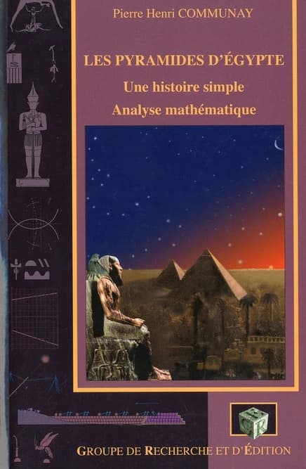 Les pyramides d'Égypte : une histoire simple, analyse mathématique : une histoire simple : analyse mathématique