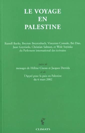 Le voyage en Palestine de la délégation du Parlement international des écrivains en réponse à un appel de Mahmoud Darwish