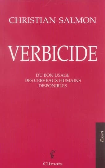 Verbicide : du bon usage des cerveaux humains disponibles