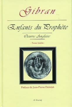 Enfants du "Prophète" : oeuvre anglaise, textes inédits