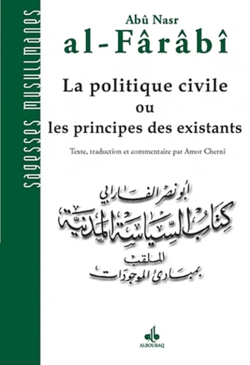 La politique civile ou Les principes des existants : al-mabâdi'