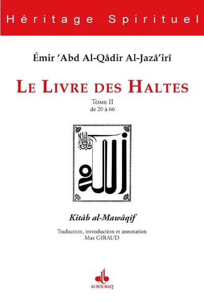 Le livre des haltes. Tome II, Haltes 20 à 66