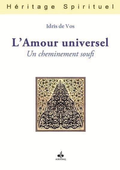 L'amour universel : un cheminement soufi