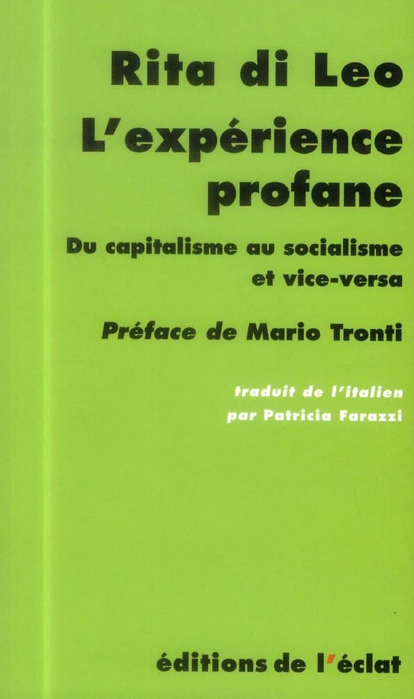 L'expérience profane : du capitalisme au socialisme et vice-versa