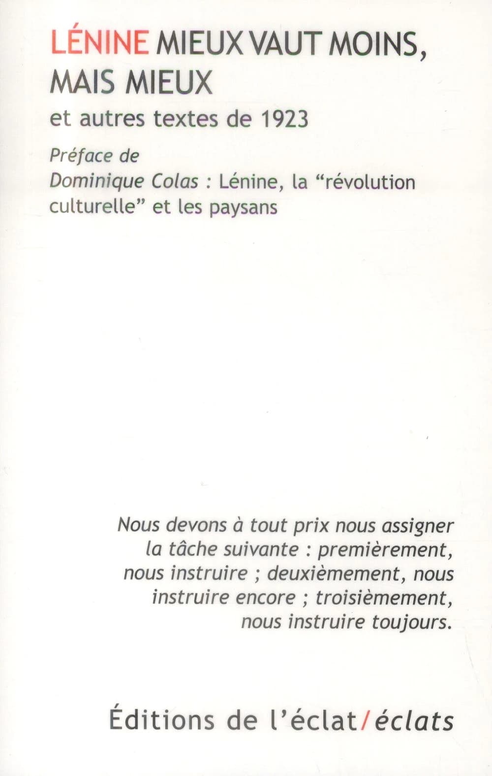 Mieux vaut moins, mais mieux : et autres textes de 1923