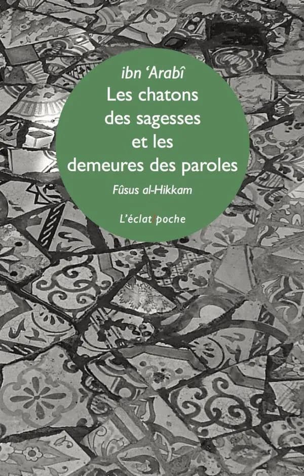 Les chatons des sagesses et les demeures des paroles