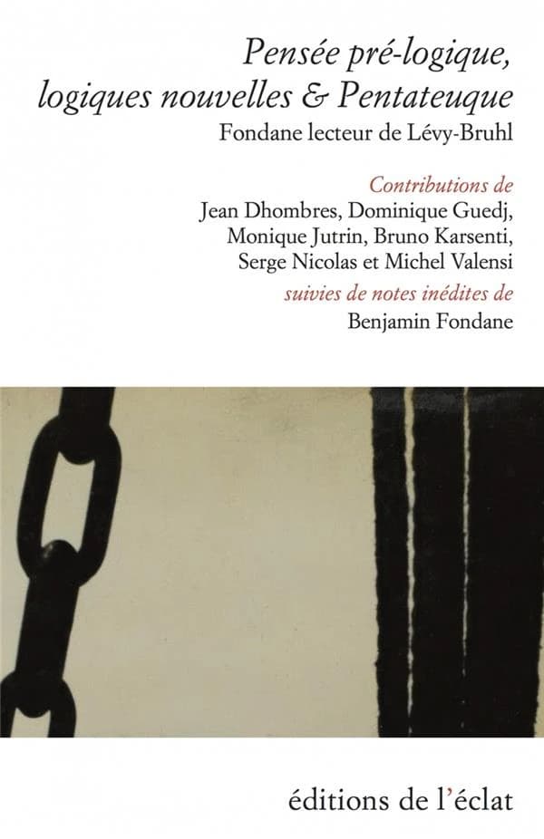 Pensée pré-logique, logiques nouvelles & Pentateuque : Fondane lecteur de Lévy-Bruhl : table ronde tenue au Musée d'art et d'histoire du judaïsme le 10 décembre 2019