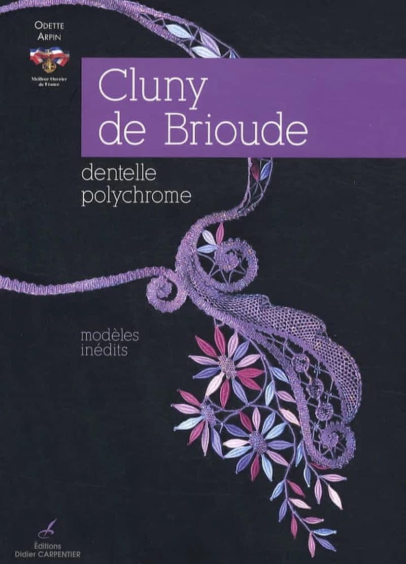 Cluny de Brioude : dentelle polychrome