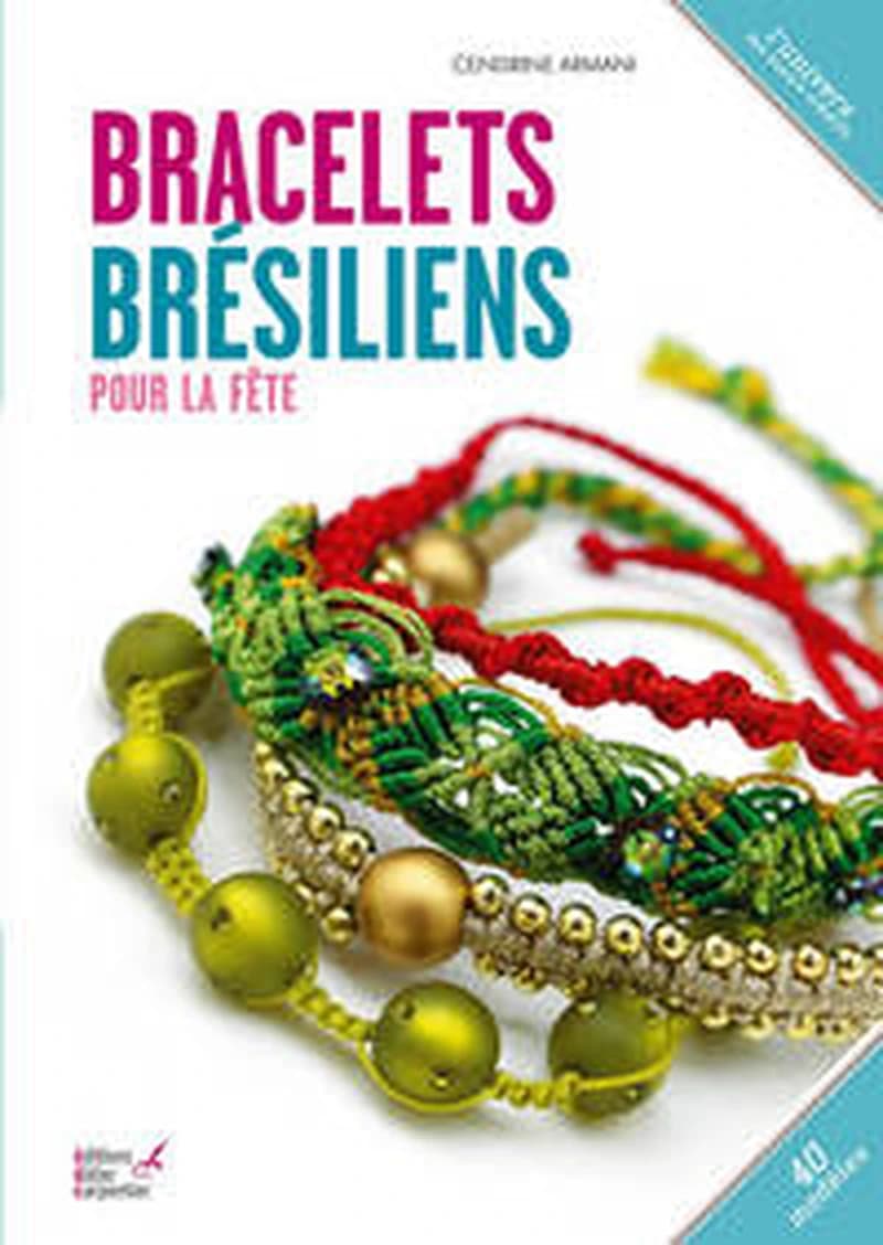 Bracelets brésiliens pour la fête