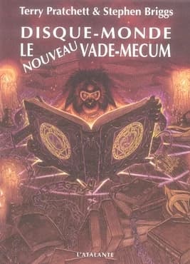 Disque-monde, le nouveau vade-mecum : Nouvelle édition mise à jour et complétée