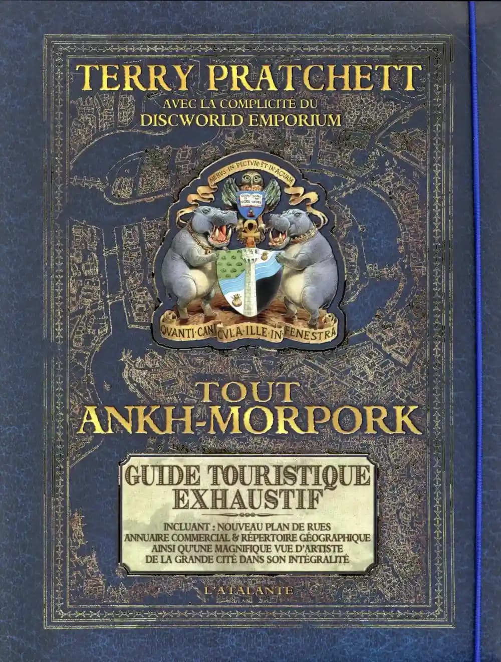 Tout Ankh-Morpork : guide touristique exhaustif : incluant, nouveau plan des rues, annuaire commercial & répertoire géographique ainsi qu'une magnifique vue d'artiste de la grande cité dans son intégralité