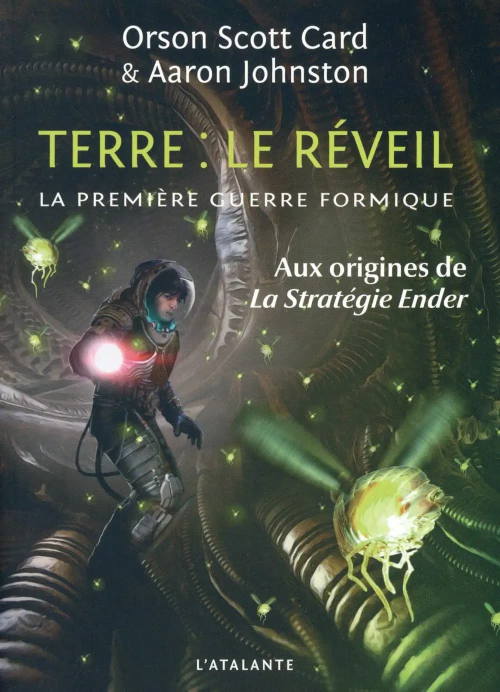 Terre : Le Réveil : La Première Guerre formique